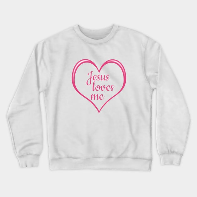 JESUS LOVES ME in Heart Crewneck Sweatshirt by Roly Poly Roundabout